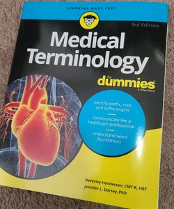 Medical Terminology for Dummies