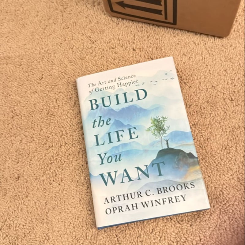 Build the Life You Want