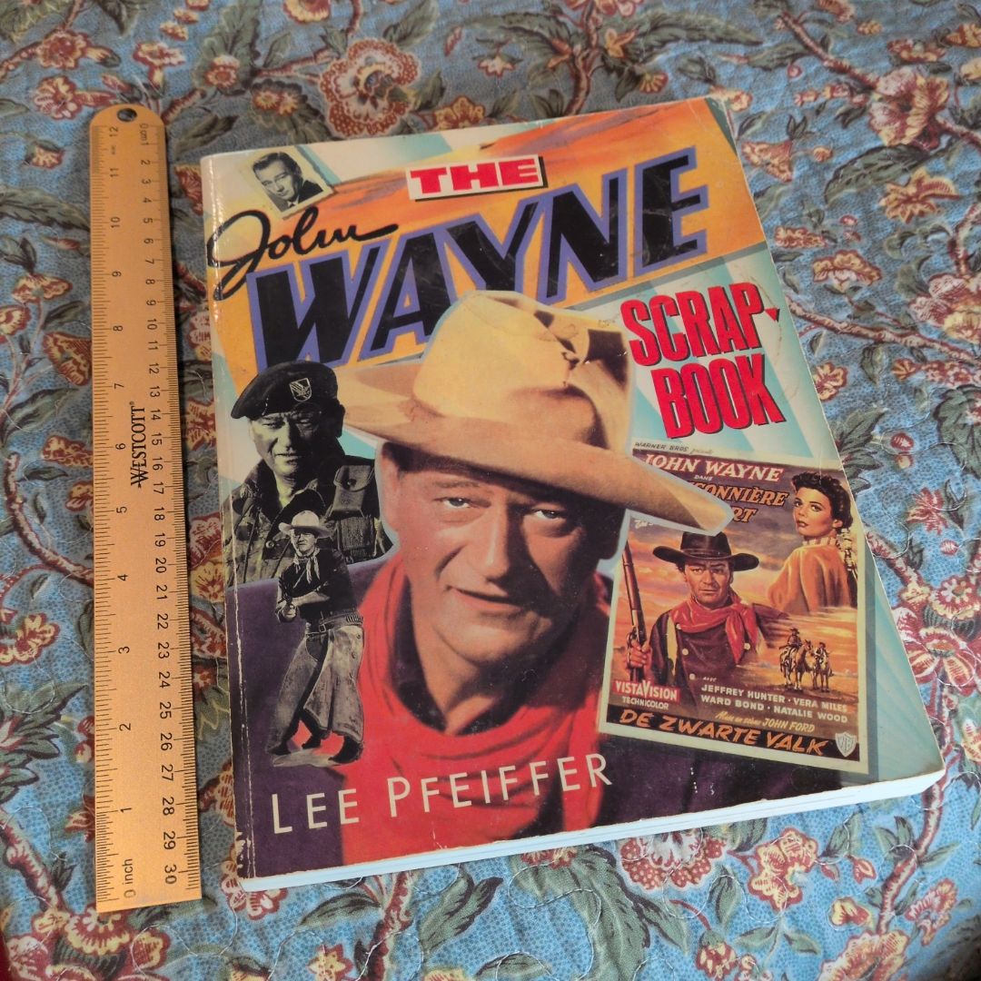 The John Wayne Scrapbook