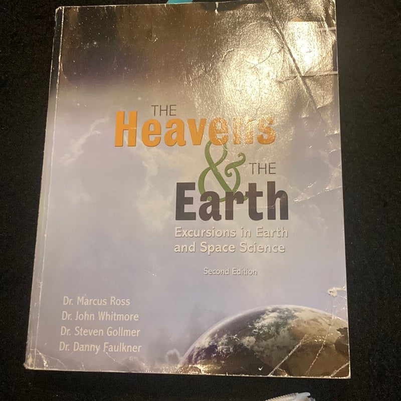 The Heavens and the Earth: Excursions in Earth and Space Science