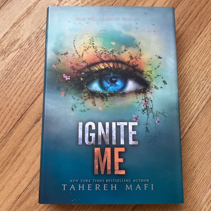 Ignite Me