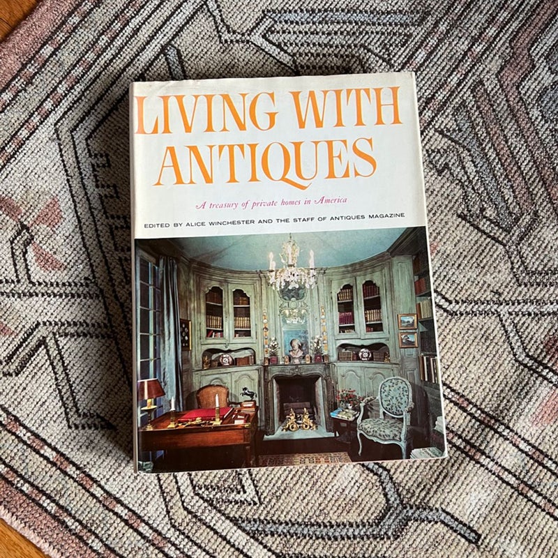 Living With Antiques