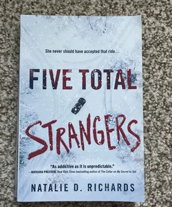 Five Total Strangers