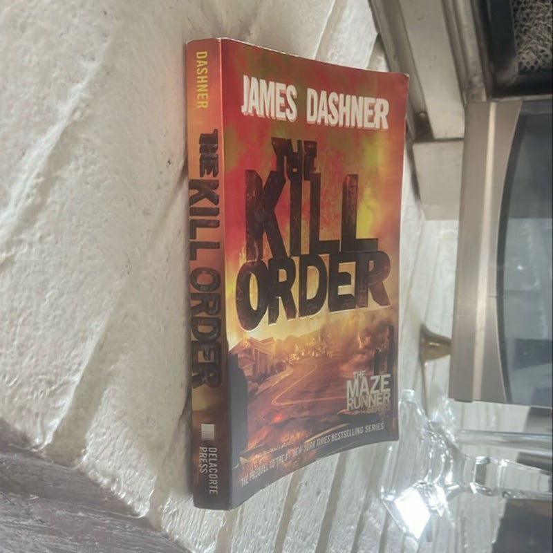 The Kill Order (Maze Runner, Book Four; Origin)