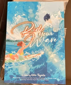 Ride Your Wave (Light Novel)