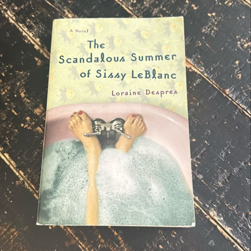 The Scandalous Summer of Sissy Leblanc