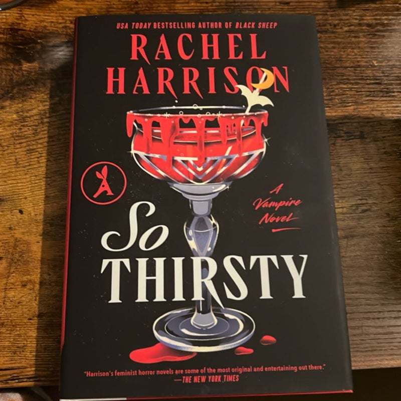 So Thirsty (signed)