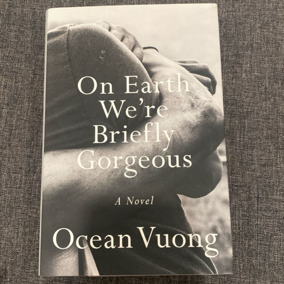 On Earth We're Briefly Gorgeous