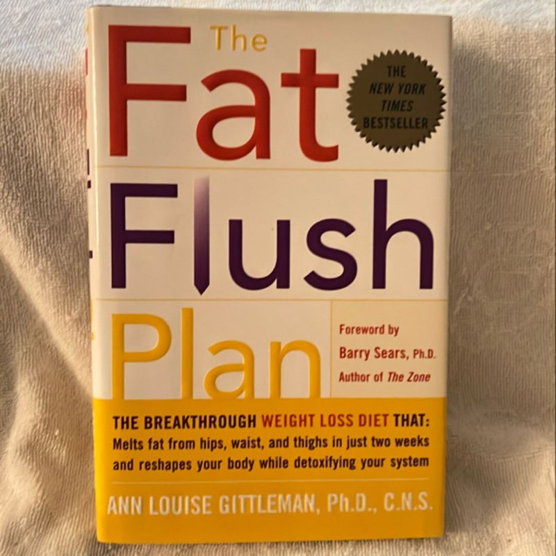 The Fat Flush Plan