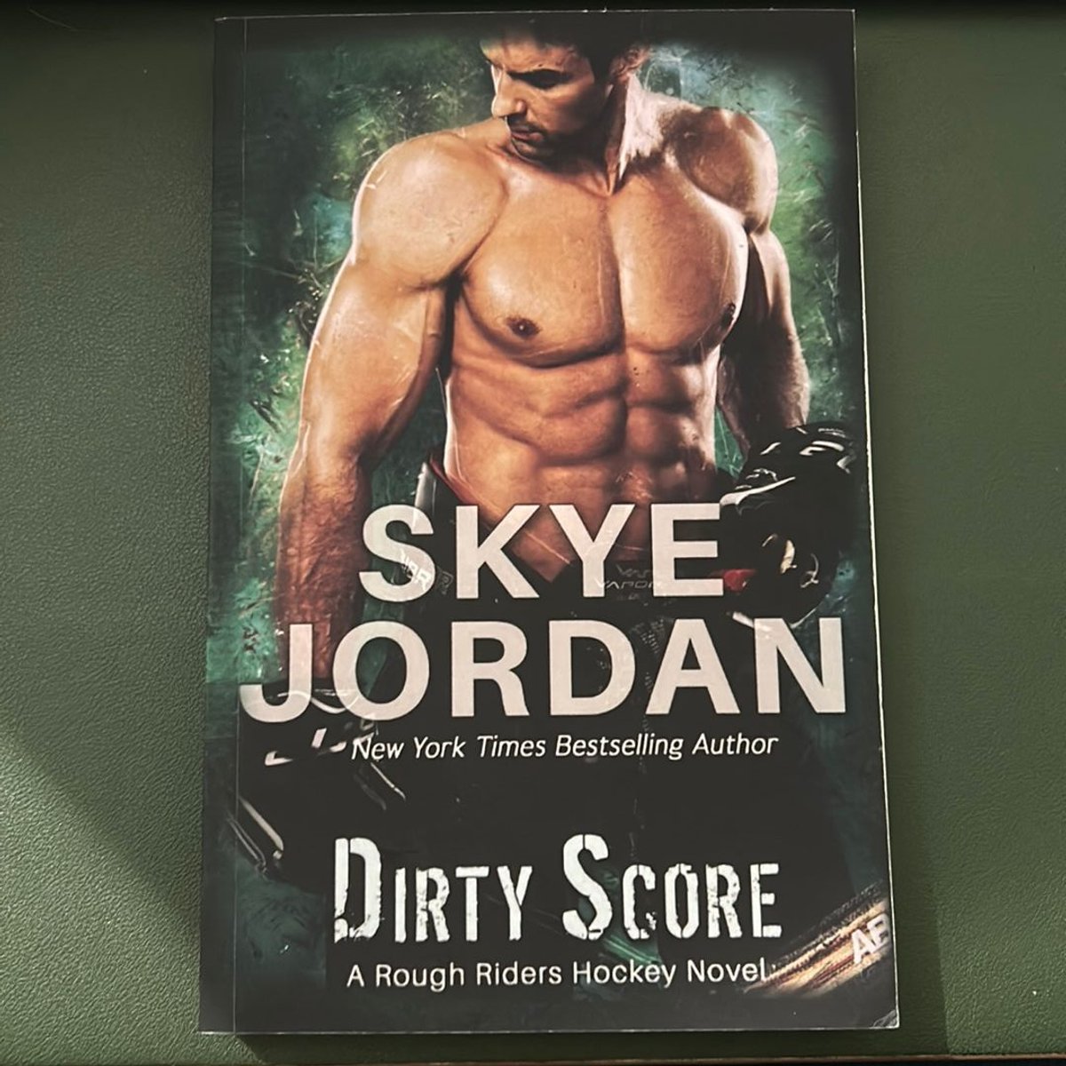 Dirty Score, a Rough Riders Hockey Novel by Skye Jordan, Joan Swan