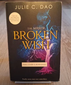 Broken Wish - Advanced Readers Copy