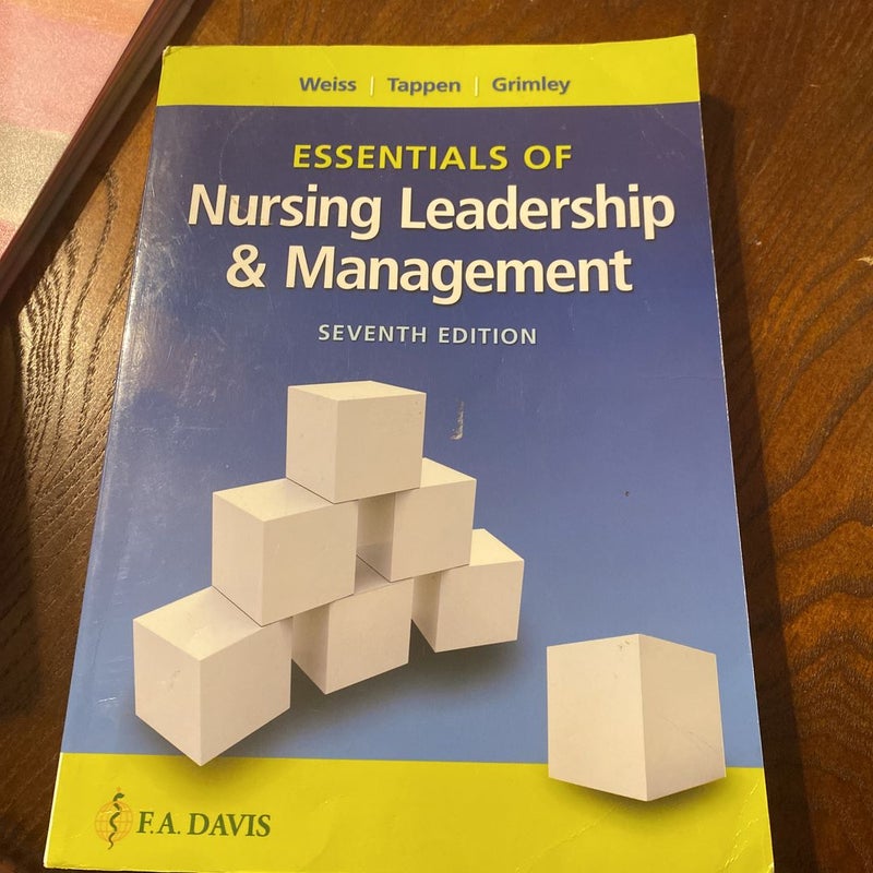 Essentials of Nursing Leadership & Management 