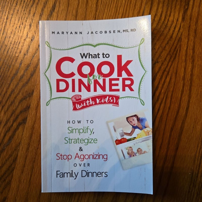 What to Cook for Dinner with Kids