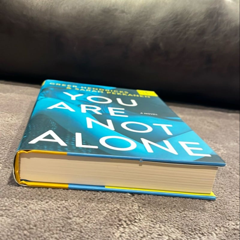 You Are Not Alone