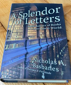 A Splendor of Letters