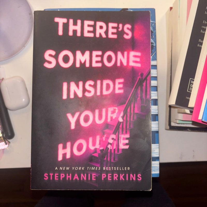 There's Someone Inside Your House