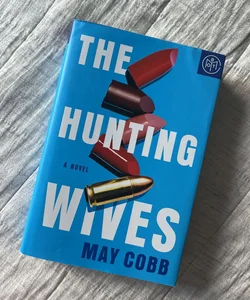 The Hunting Wives BOTM