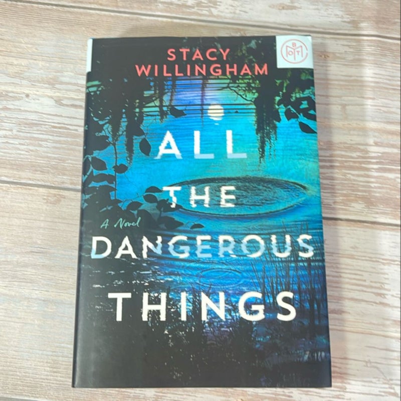 All the Dangerous Things