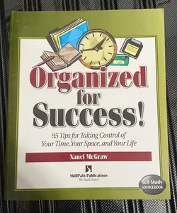 Organized for Success!