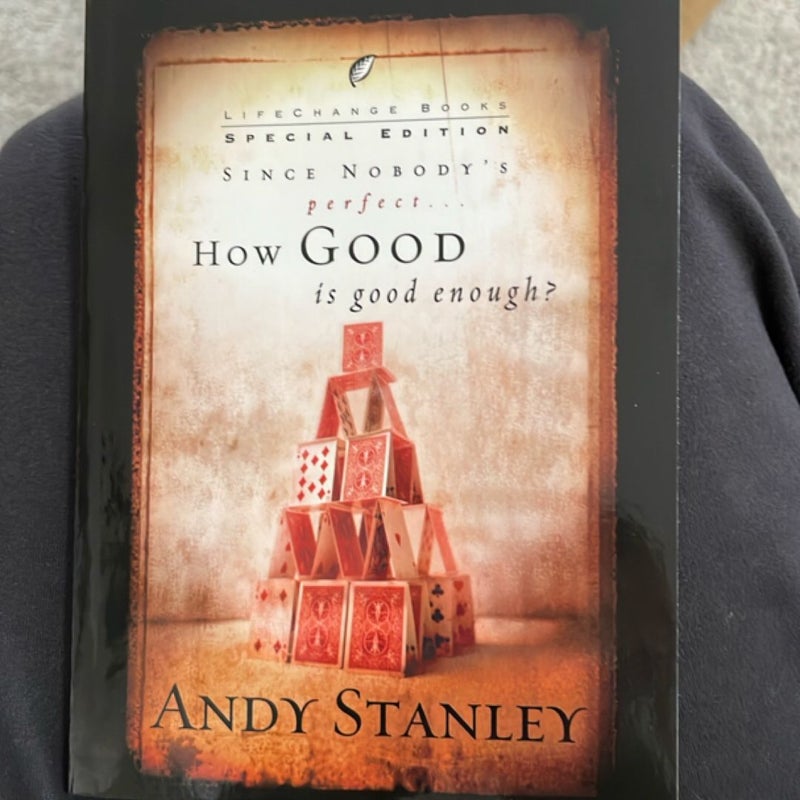 Sense nobody’s perfect how good is good enough?