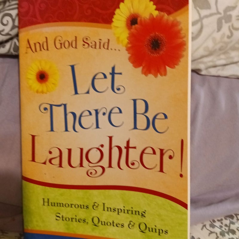 And God Said... Let There Be Laughter!