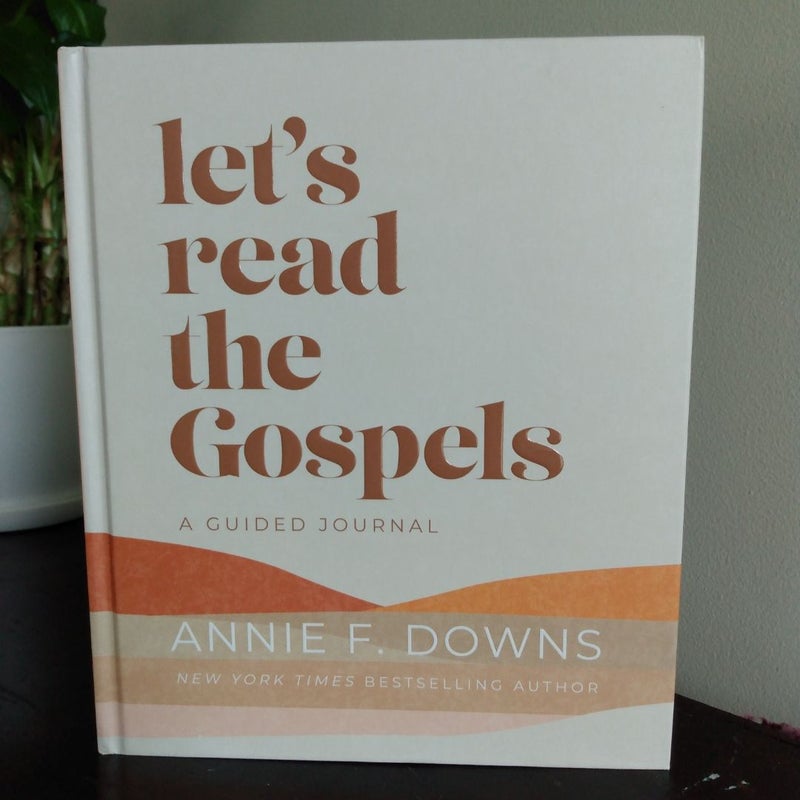 Lets Read the Gospels