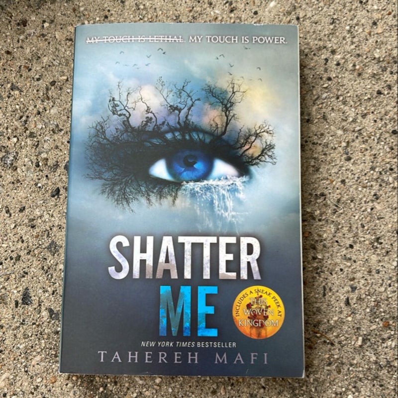 Shatter Me