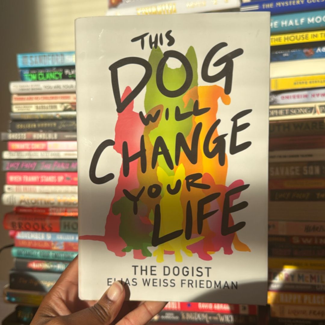 This Dog Will Change Your Life