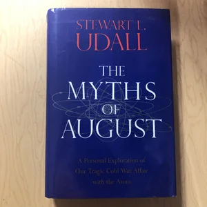 The Myths of August