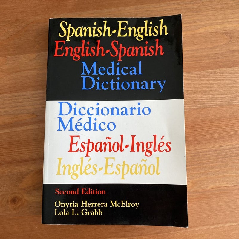 Spanish-English/English-Spanish Medical Dictionary