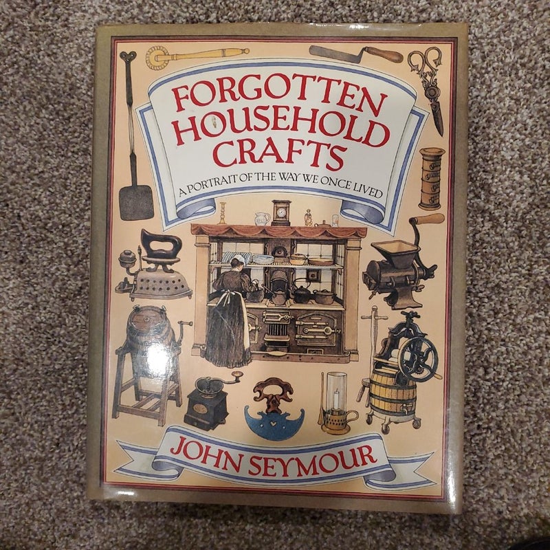 Forgotten Household Crafts