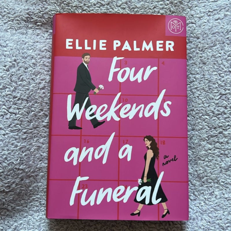 Four Weekends and a Funeral