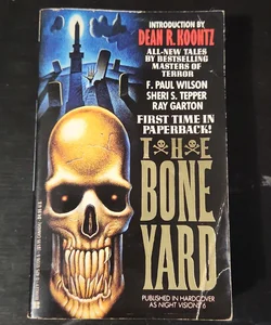 The bone yard 