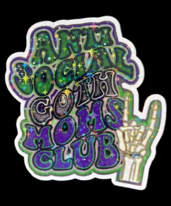 Anti Social Goth Moms Club water resistant sticker