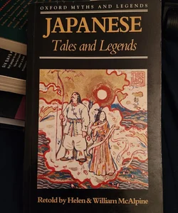 Japanese Tales and Legends