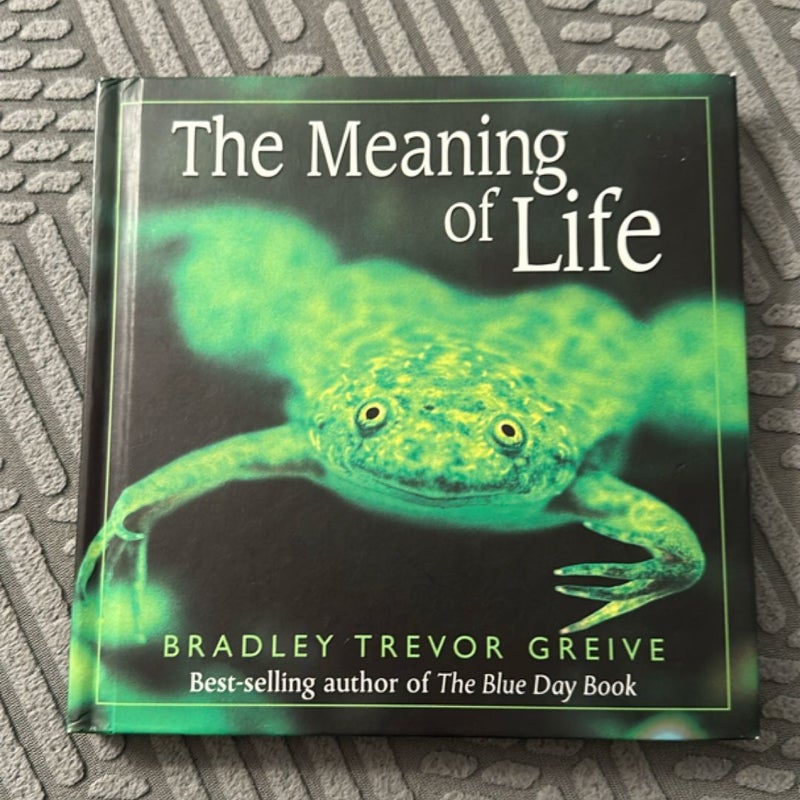 The Meaning of Life