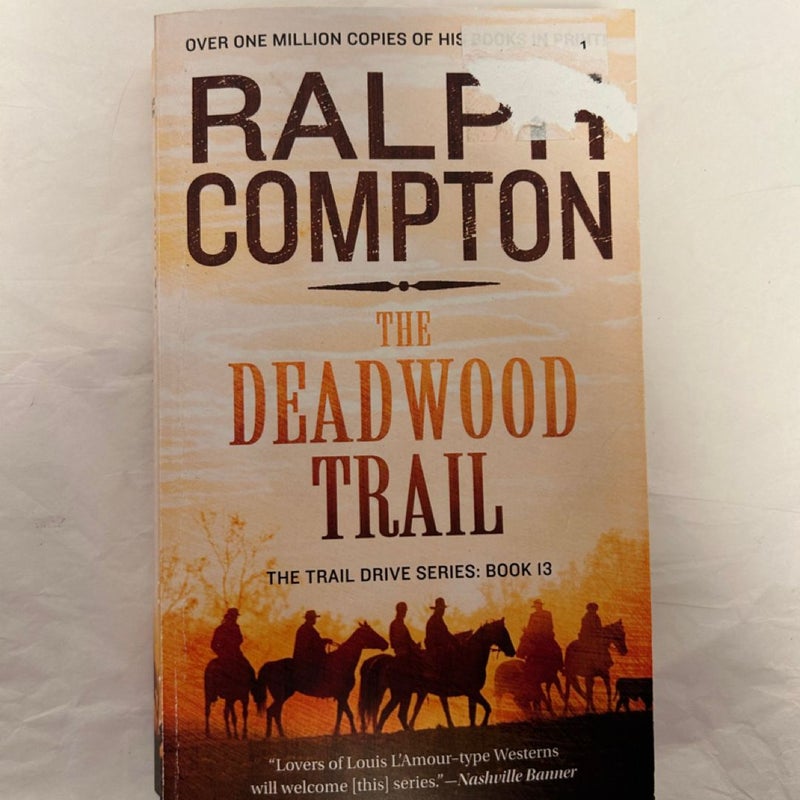 The Deadwood Trail