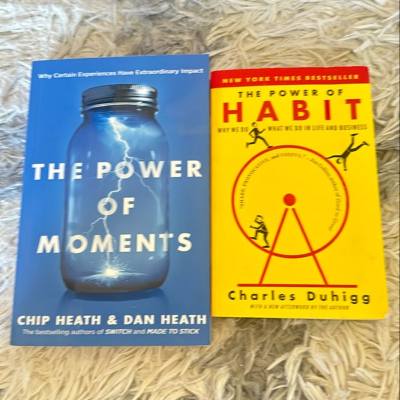 The Power of Moments and The Power of Habit