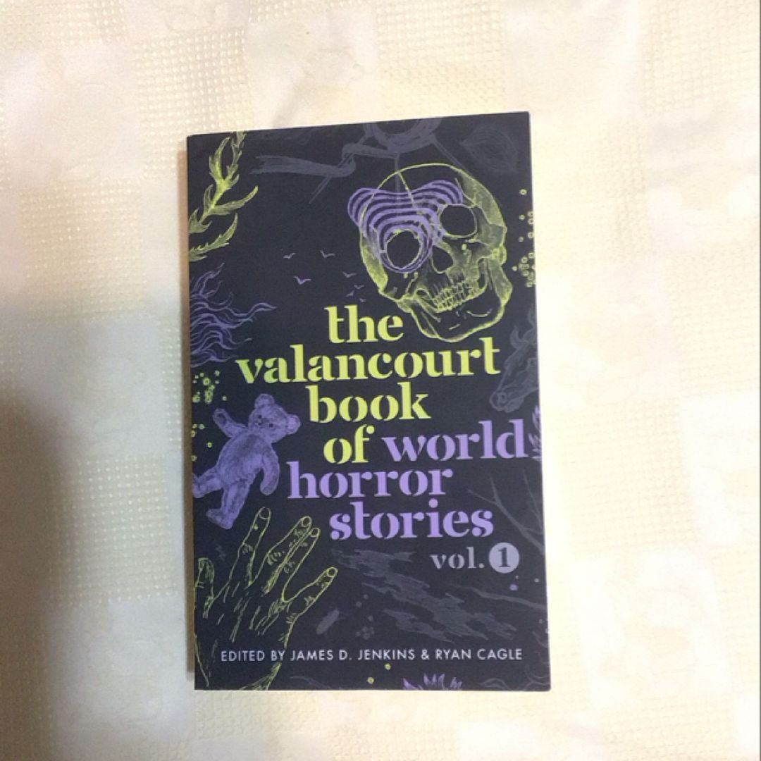 The Valancourt Book of World Horror Stories, Volume 1