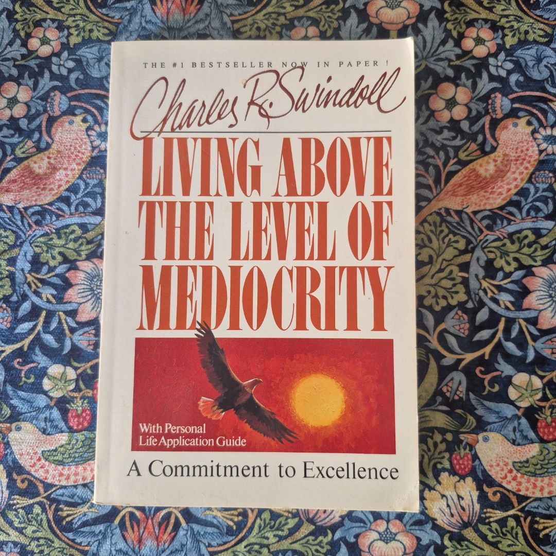 Living above the Level of Mediocrity