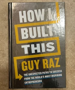 How I Built This