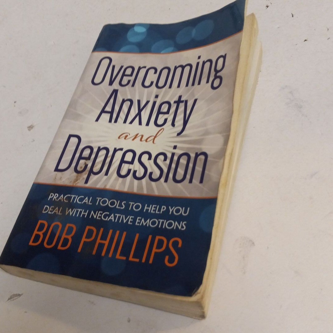 Overcoming Anxiety and Depression