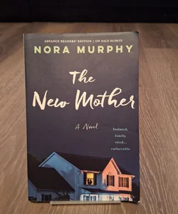 The New Mother - Advanced Reader's Copy (ARC)