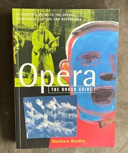 Opera The Rough Guide