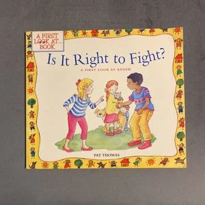 Is It Right to Fight?