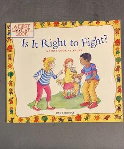 Is It Right to Fight?