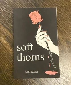 Soft Thorns