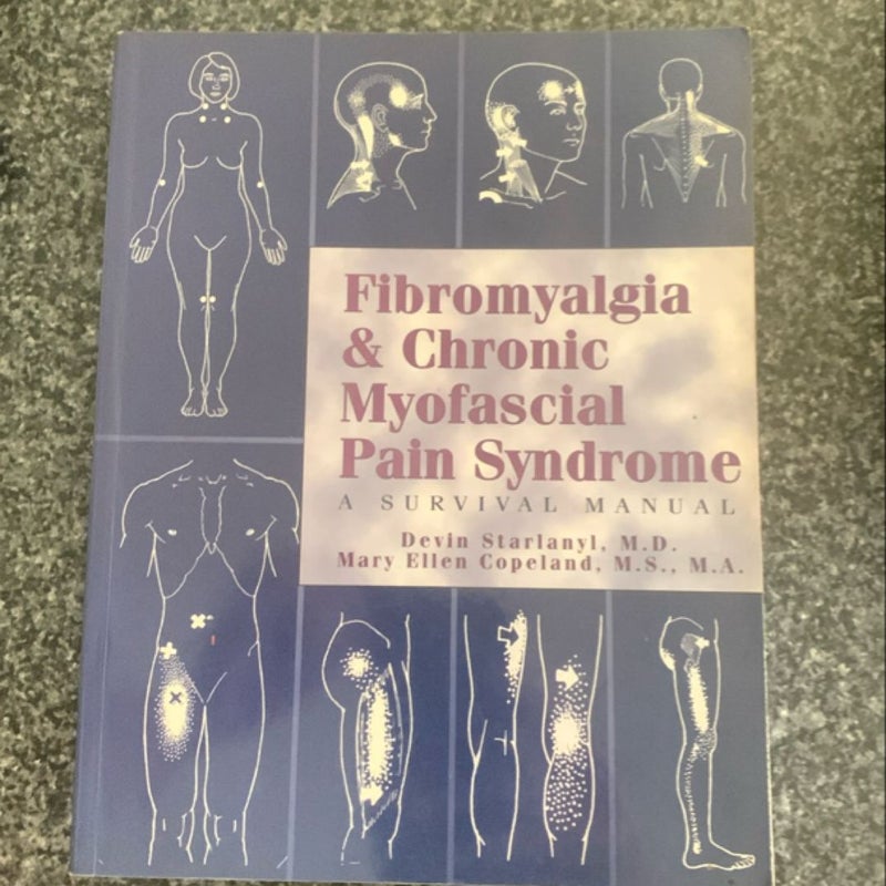 Fibromyalgia and Chronic Myofascial Pain Syndrome