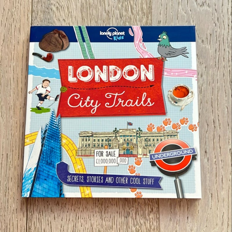 Lonely Planet Kids City Trails - London 1