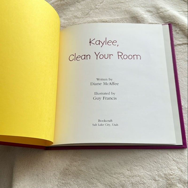 Kaylee, Clean Your Room